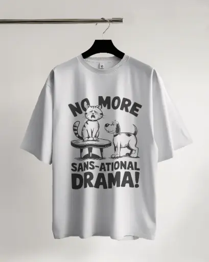No More San-ational Drama Oversized T-Shirt